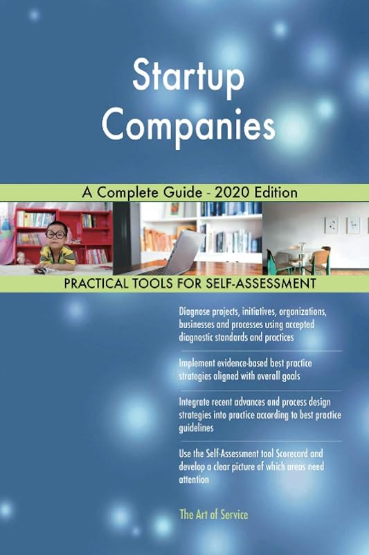 Startup Companies: Complete 2020 Edition Guide to Building and Scaling