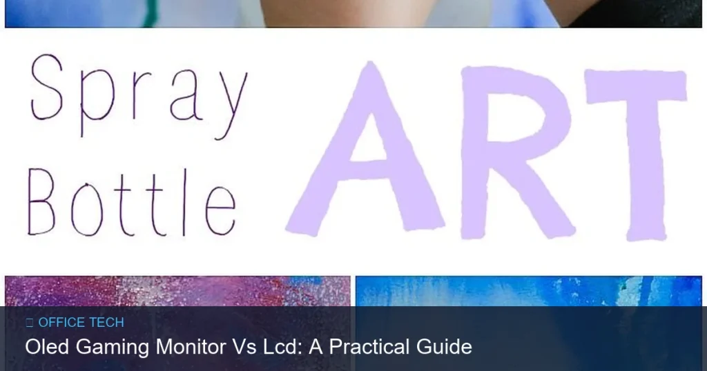 Oled Gaming Monitor Vs Lcd: A Practical Guide