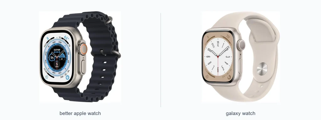 What Is Better: Apple Watch or Galaxy Watch?